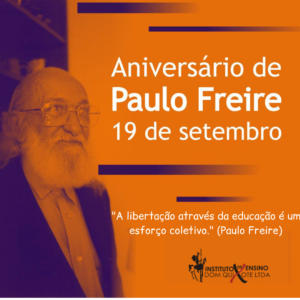 _A libertação através da educação é um esforço coletivo_ (Paulo Freire)